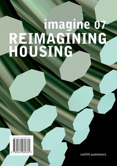 Imagine No. 07: Reimagining Housing