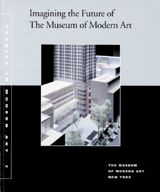 Imagining The Future Of The Museum Of Modern Art