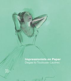 Impressionists on Paper