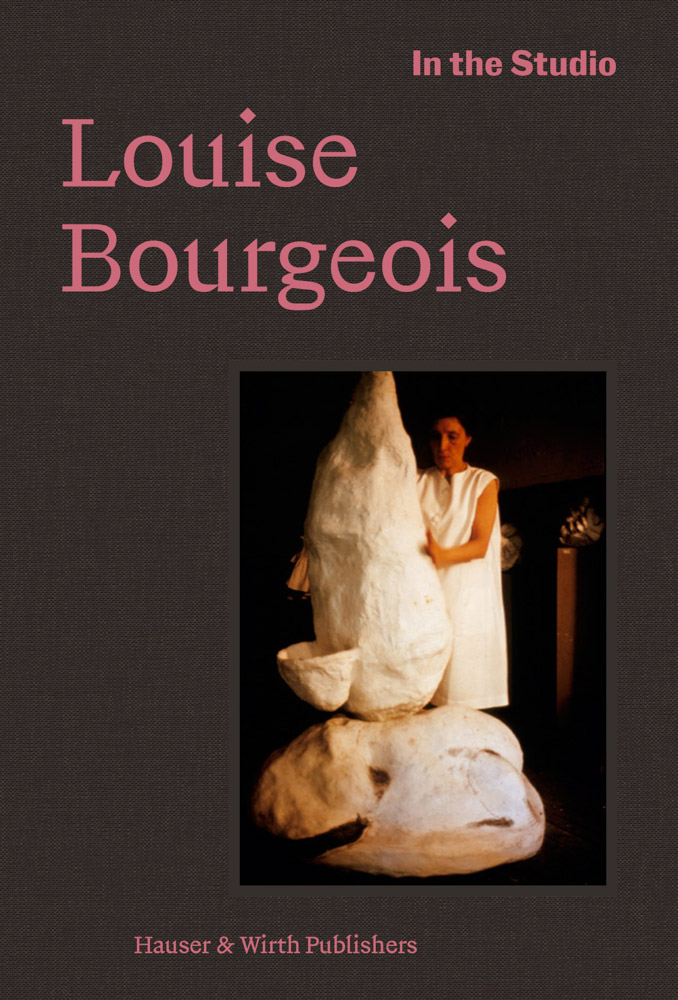 In the Studio Louise Bourgeois ARTBOOK | D.A.P. 2026 Catalog Books