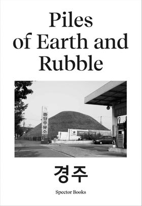 Ina Kwon: Piles of Earth and Rubble