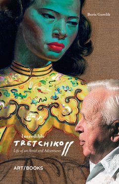 Incredible Tretchikoff
