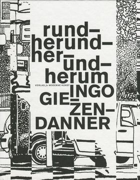 Ingo Giezendanner: Rundherundherundherum