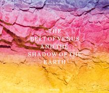 Inka & Niclas Lindergard: The Belt of Venus and the Shadow of the Earth