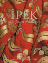 Ipek: The Crescent & The Rose