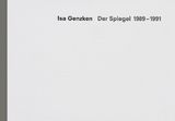 Isa Genzken: Der Spiegel 1989-1991
