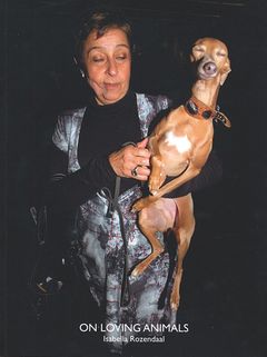 Isabella Rozendaal: On Loving Animals