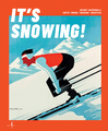 Its Snowing!