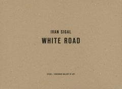 Ivan Sigal: White Road