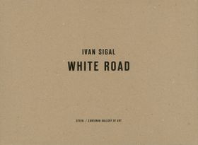 Ivan Sigal: White Road