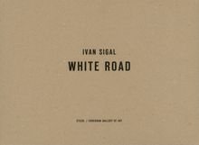 Ivan Sigal: White Road