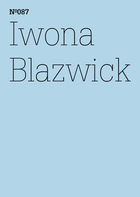 Iwona Blazwick: Show and Tell