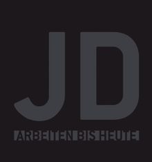 Jrgen Drescher: JD Arbeiten Bis Heute