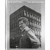 Jack Whitten: The Messenger