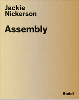 Jackie Nickerson: Assembly