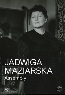 Jadwiga Maziarska: Assembly
