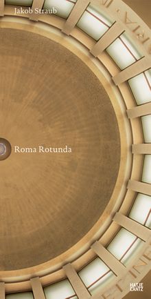 Jakob Straub: Roma Rotunda