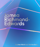 Jamea Richmond-Edwards: Another World and Yet the Same