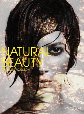 James Houston: Natural Beauty