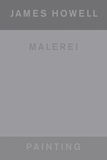 James Howell: Painting|Malerei