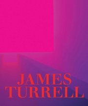 James Turrell: A Retrospective