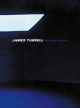 James Turrell: The Other Horizon