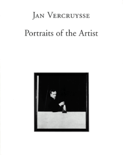 Jan Vercruysse: Portraits Of The Artist