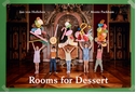 Jan von Holleben & Monte Packham: Rooms for Dessert