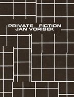 Jan Vorisek: Private Fictions