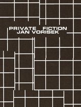 Jan Vorisek: Private Fictions