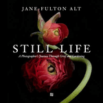 Jane Fulton Alt: Still Life