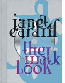 Janet Cardiff: The Walk Book