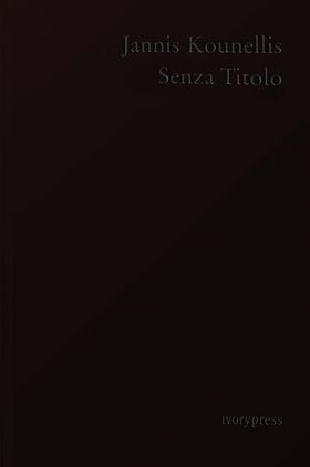 Jannis Kounellis: Senza Titolo