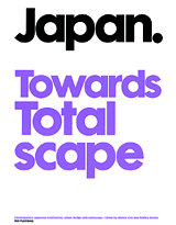 Japan Towards Totalscape