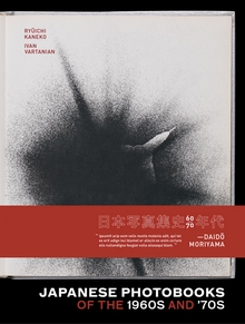 Japanese Photobooks of the 1960s and 70s