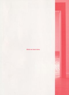 Jason Dodge: What We Have Done