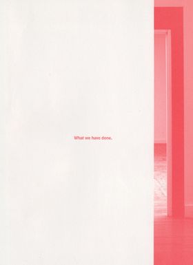 Jason Dodge: What We Have Done