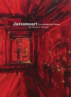 Jazzamoart: The Painters Solitude