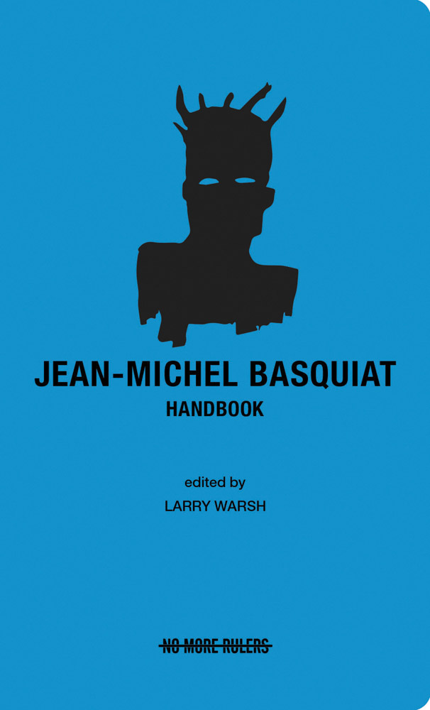 Jean-Michel Basquiat Handbook ARTBOOK | D.A.P. 2024 Catalog