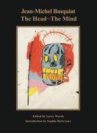 Jean-Michel Basquiat: The HeadThe Mind