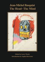 Jean-Michel Basquiat: The Head�The Mind