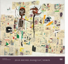 Jean-Michel Basquiat: Xerox