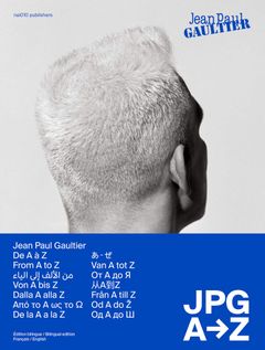 Jean Paul Gaultier: JPG from A to Z