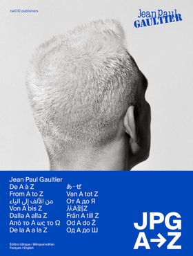 Jean Paul Gaultier: JPG from A to Z
