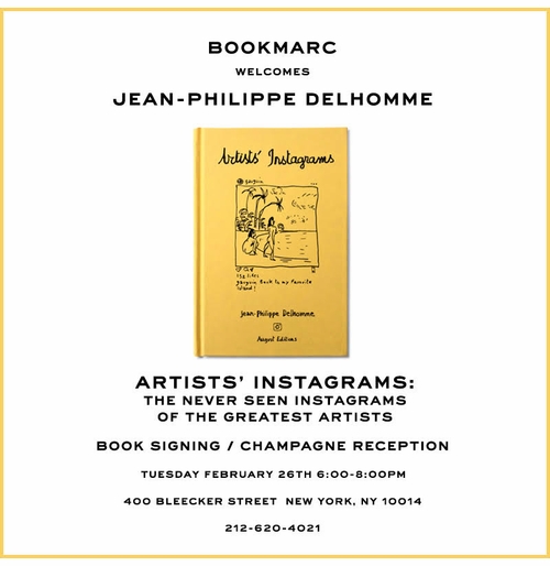 Jean-Philippe Delhomme to launch 'Artists' Instagrams' at Bookmarc NYC