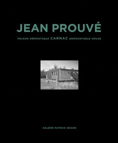 Jean Prouv�: Carnac Demountable House