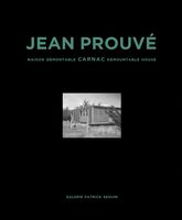 Jean Prouv�: Carnac Demountable House
