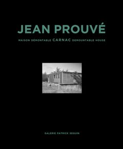 Jean Prouv: Carnac Demountable House