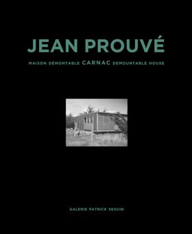 Jean Prouv: Carnac Demountable House