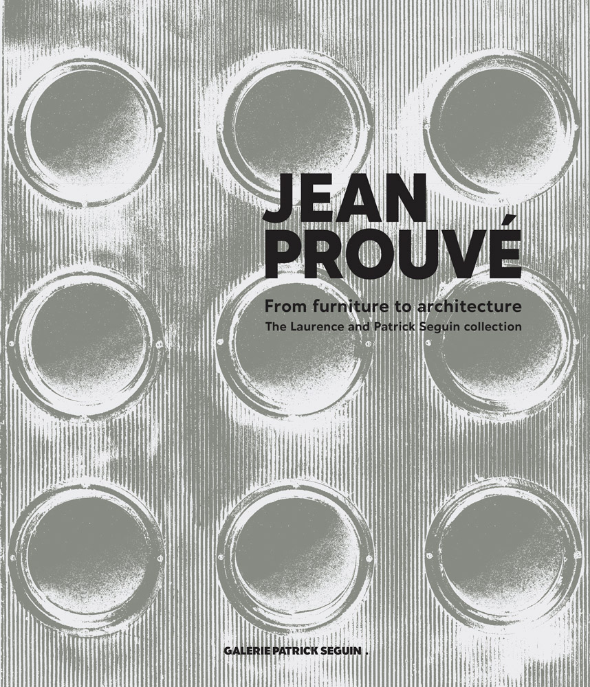 Jean Prouvé From Furniture to Architecture ARTBOOK | D.A.P.